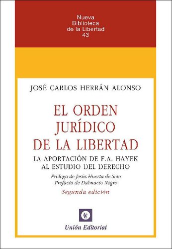 Orden jurídico de la libertad - 2 edición