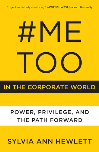 #MeToo in the Corporate World: Power, Privilege, and the Path Forward