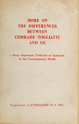 More on the differences between Comrade Togliatti and us : some important problems of Leninism in the contemporary world