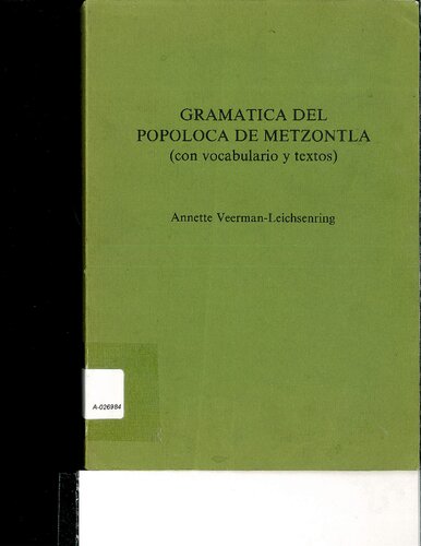 Gramatica del Popoloca de Metzontla : con vocabulario y textos