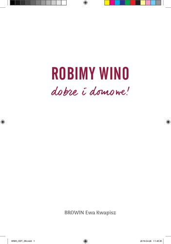 Robimy wino dobre i domowe!