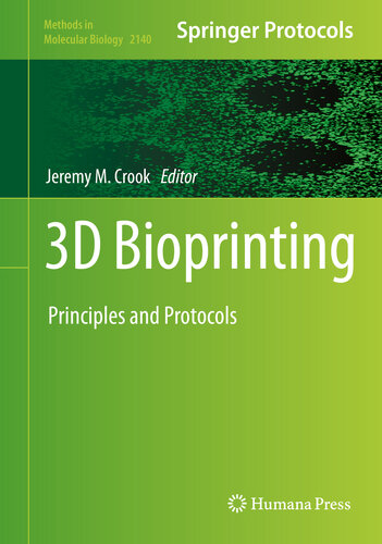 3D Bioprinting Principles and Protocols