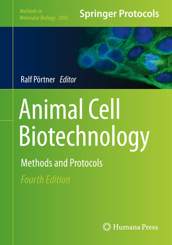 Animal cell biotechnology : methods and protocols