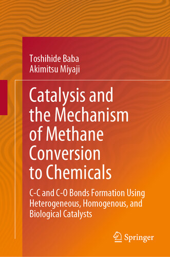 Catalysis and the Mechanism of Methane Conversion to Chemicals: C-C and C-O Bonds Formation Using Heterogeneous, Homogenous, and Biological Catalysts