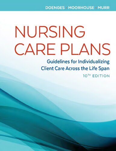 Nursing Care Plans: Guidelines for Individualizing Client Care Across the Life Span
