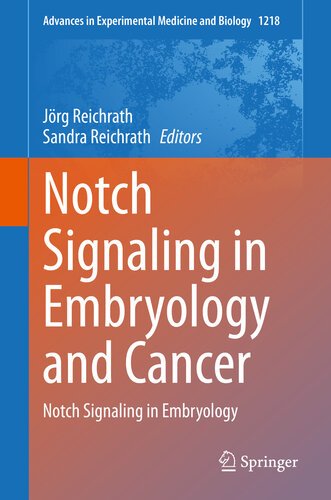 Notch Signaling in Embryology and Cancer: Notch Signaling in Embryology