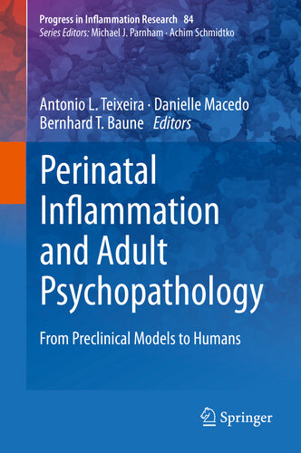 Perinatal Inflammation and Adult Psychopathology: From Preclinical Models to Humans