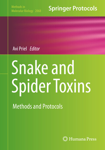 Snake and Spider Toxins: Methods and Protocols