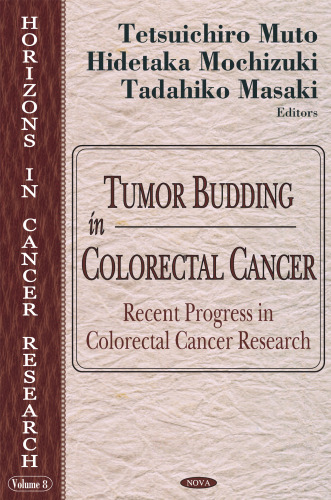 Tumor Budding In Colorectal Cancer: Recent Progress In Colorectal Cancer Research