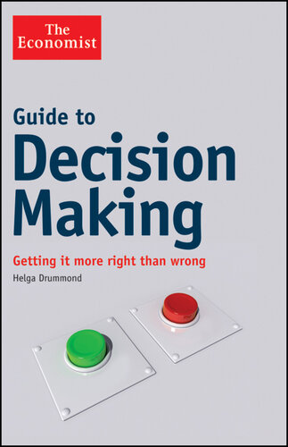 Guide to Decision Making: Getting it More Right than Wrong