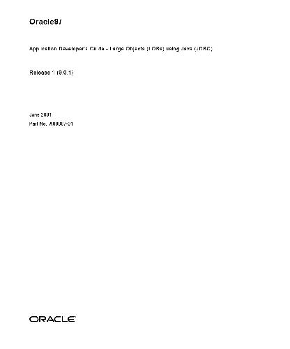 Oracle 9i. Application Developers Guide - Large Objects (LOBs) using Java (JDBC)