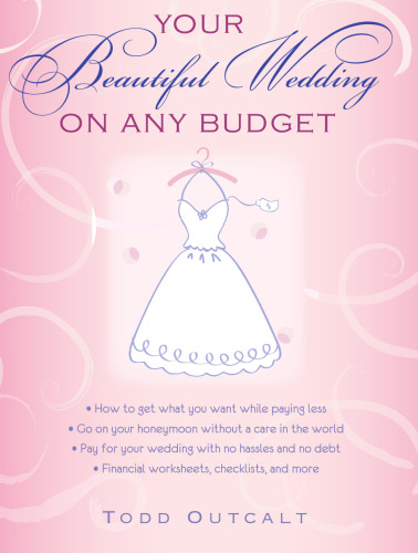Your Beautiful Wedding on Any Budget