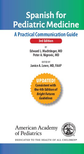 Spanish for pediatric medicine : a practical communication guide
