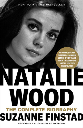 Natalie Wood: The Complete Biography