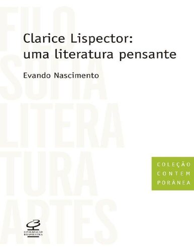 Clarice Lispector: Uma literatura pensante