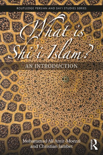 What is Shiʻi islam? : an introduction