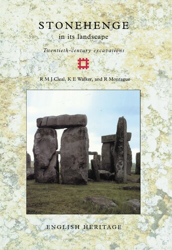 Stonehenge in Its Landscape: Twentieth-Century Excavations