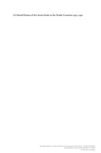 A Cultural History of the Avant-Garde in the Nordic Countries 1925-1950 (Avant-Garde Critical Studies / A Cultural History of the Ava)