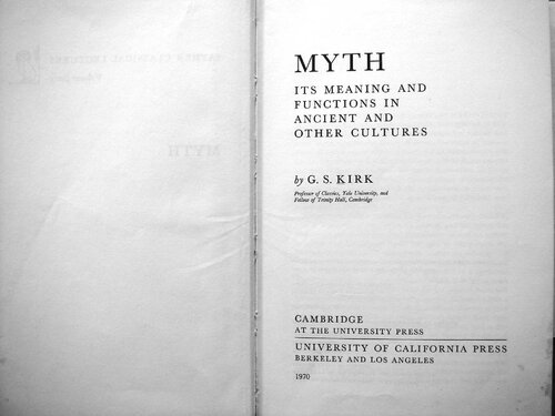 Myth: Its Meaning and Functions in Ancient and Other Cultures