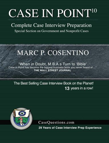 Case in Point¹⁰ ; Complete Case Interview Preparation
