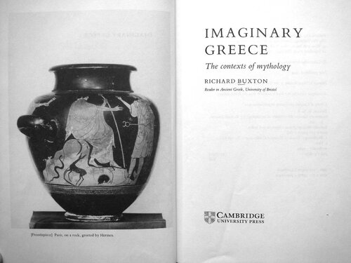 Imaginary Greece: The Contexts of Mythology