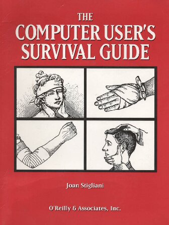 The Computer User's Survival Guide: Staying Healthy in a High Tech World