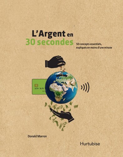 L'Argent en 30 secondes