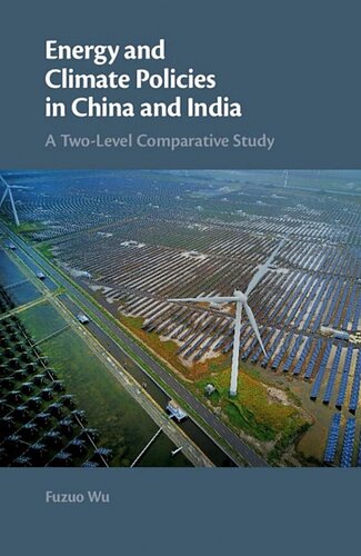 Energy and Climate Policies in China and India: A Two-Level Comparative Study