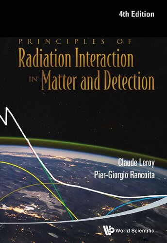 Principles of Radiation Interaction in Matter and Detection