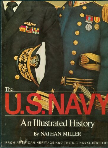 The U.S. Navy: An Illustrated History