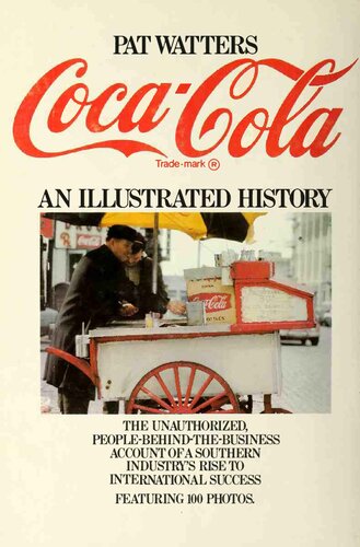 Coca-Cola: An Illustrated History