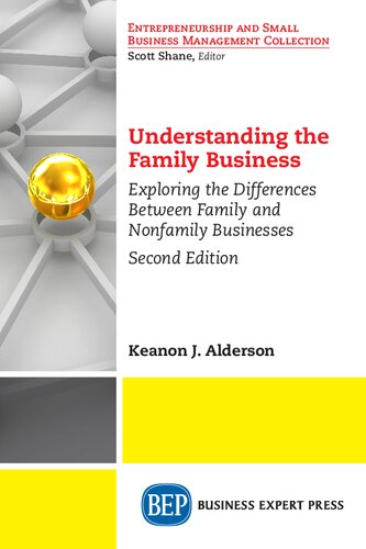 Understanding the family business : exploring the differences between family and nonfamily businesses