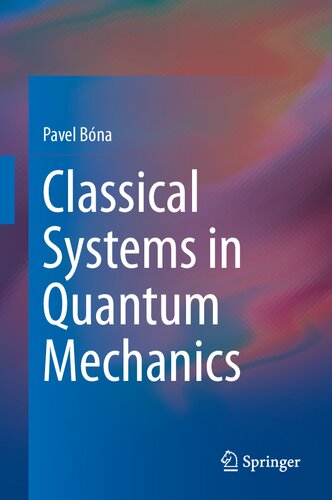 Classical Systems in Quantum Mechanics