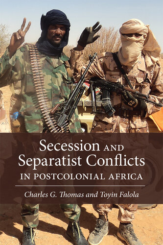 Secession and Separatist Conflicts in Postcolonial Africa