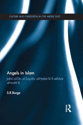 Angels in Islam: Jalal al-Din al-Suyuti's al-Haba'ik fi akhbar al-mala'ik