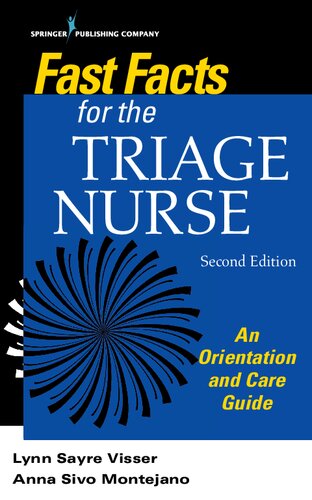 Fast Facts for the Triage Nurse : an Orientation and Care Guide