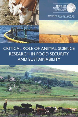 Critical role of animal science research in food security and sustainability : Committee on Considerations for the Future of Animal Science Research