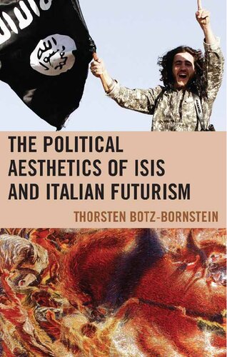 Political Aesthetics of ISIS and Italian Futurism