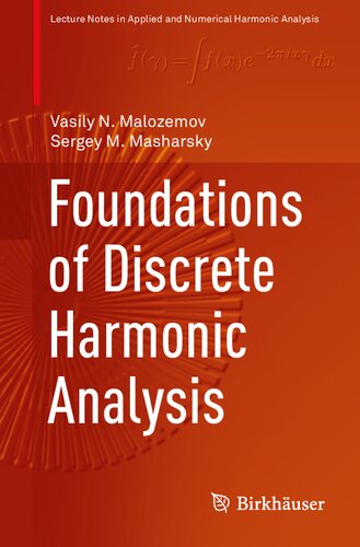 Foundations of Discrete Harmonic Analysis (Applied and Numerical Harmonic Analysis)