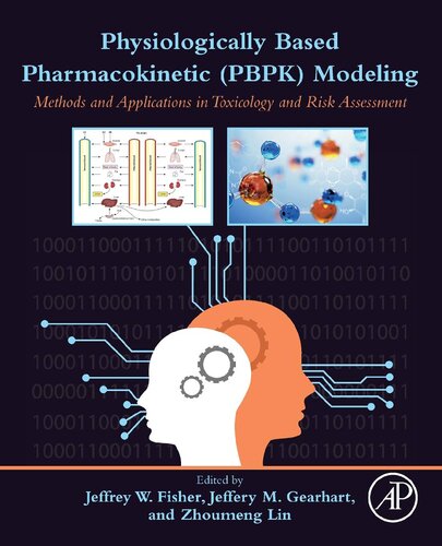 Physiologically-based Pharmacokinetic Modeling: Methods and Applications in Toxicology and Risk Assessment