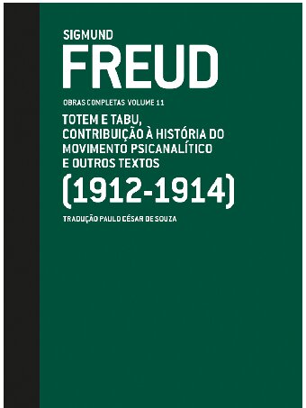 Obras completas volume 11 - Totem e Tabu, Contribuição à história do movimento psicanalítico