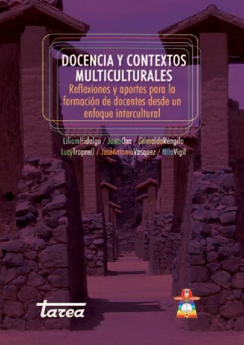 Docencia y contextos multiculturales. Reflexiones y aportes para la formación de docentes desde un enfoque intercultural