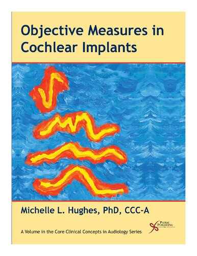 Objective Measures in Cochlear Implants ()