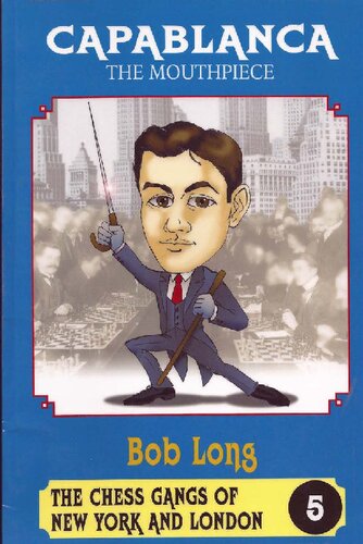 Capablanca the Mouthpiece