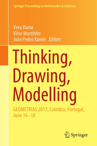 Thinking, Drawing, Modelling - GEOMETRIAS 2017, Coimbra, Portugal, June 16–18