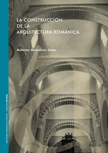 La Construcción de la Arquitectura Románica