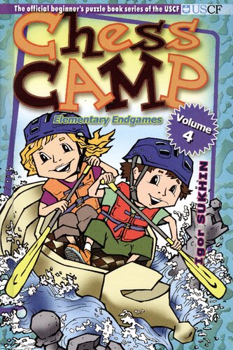 Chess Camp: Elementary Endgames: 4