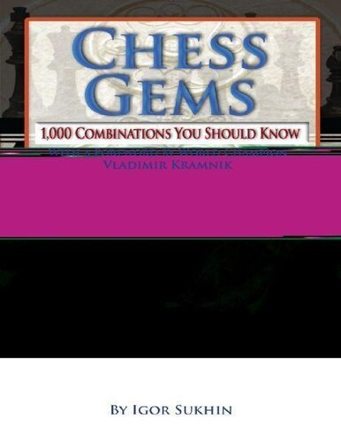 Chess Gems: 1,000 Combinations You Should Know