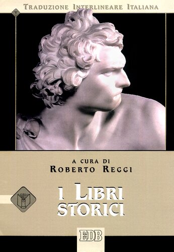 I libri storici. Versione interlineare in italiano