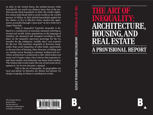 The Art of Inequality: Architecture, Housing, and Real Estate